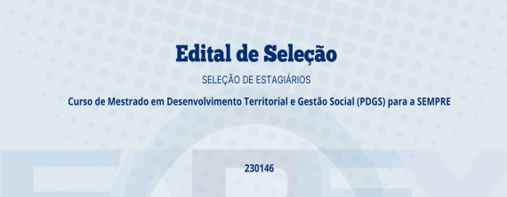 Edital de Seleção de Estagiários nº 6/2024