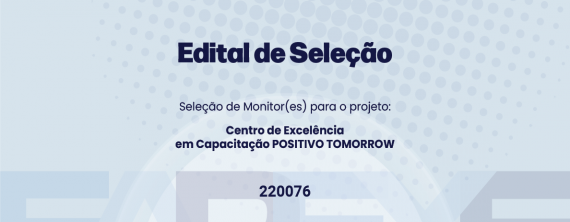 EDITAL Nº 006/2025 - Seleção de Monitor(es) para o Projeto: