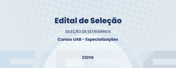 Edital de Seleção Cursos UAB edital 09/2022 - Especilizações