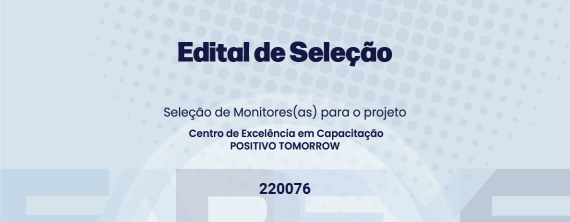 EDITAL DE SELEÇÃO DE MONITORES - Nº 003/2025 para o projeto 